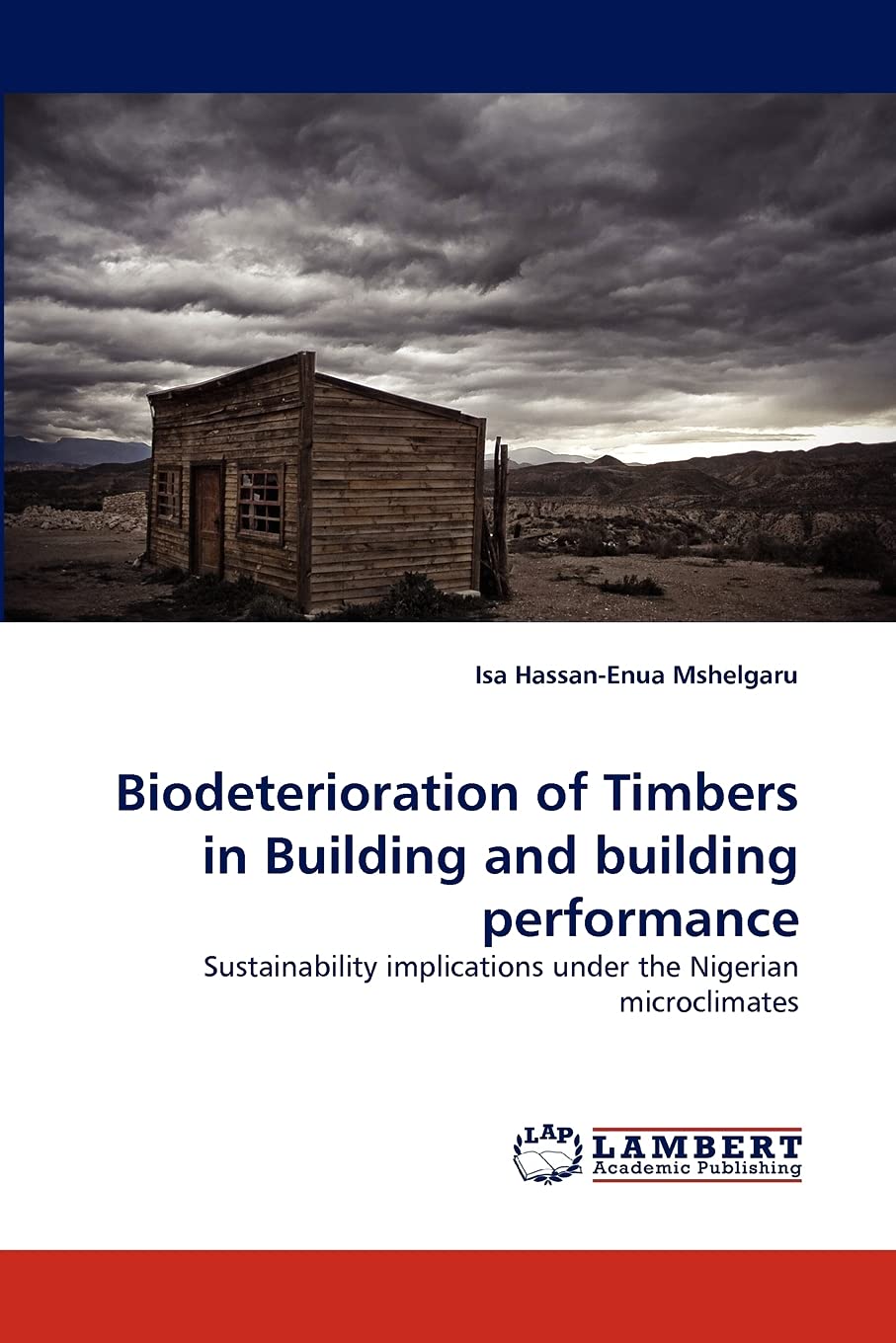 Biodeterioration of Timbers in Building and building performance,Used
