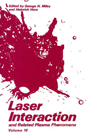 Laser Interaction And Related Plasma Phenomena: Volume10,Used