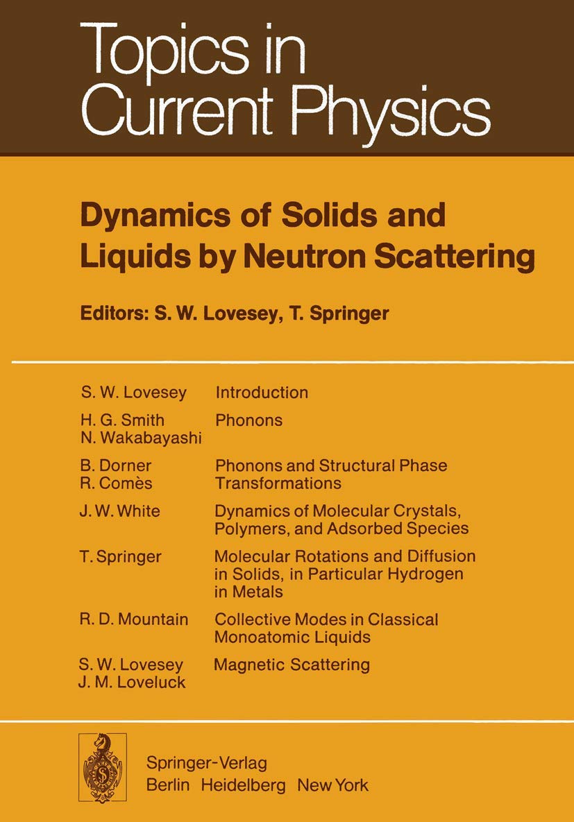 Dynamics of Solids and Liquids by Neutron Scattering (Topics in Current Physics, 3),Used