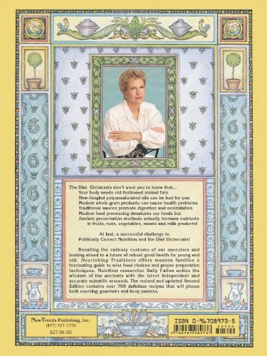 Nourishing Traditions: The Cookbook that Challenges Politically Correct Nutrition and the Diet Dictocrats,New