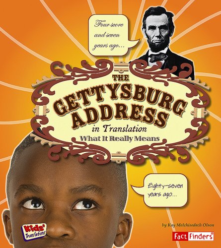 The Gettysburg Address In Translation: What It Really Means (Fact Finders: Kids' Translations),Used