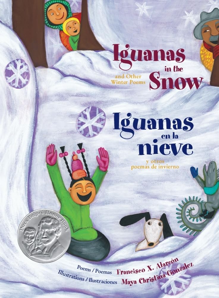 Iguanas in the Snow: And Other Winter Poems / Iguanas en la Nieve: Y Otros Poemas de Invierno (The Magical Cycle of the Seasons ,Used