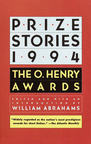 Prize Stories 1994: The O. Henry Awards (The O. Henry Prize Collection)