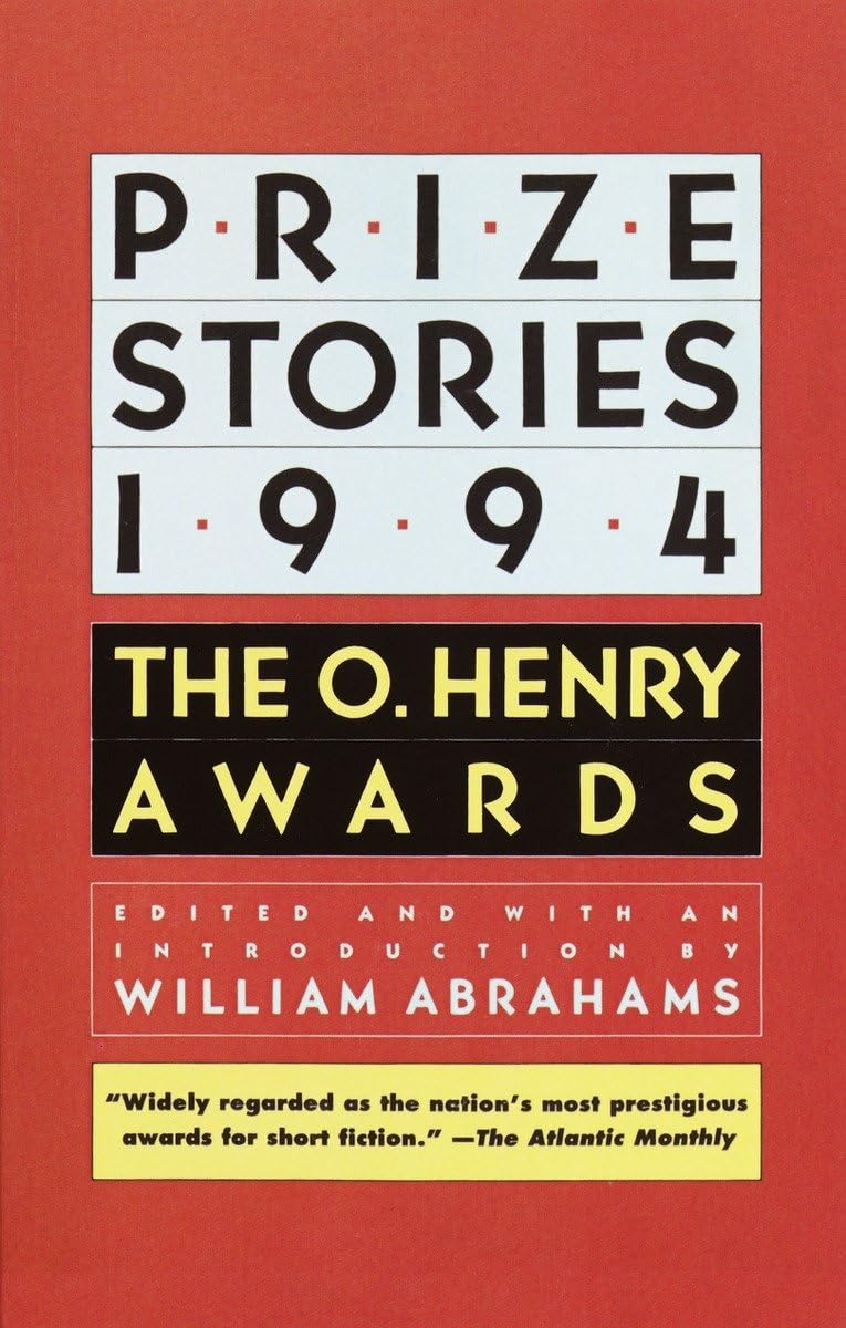 Prize Stories 1994: The O. Henry Awards (The O. Henry Prize Collection)