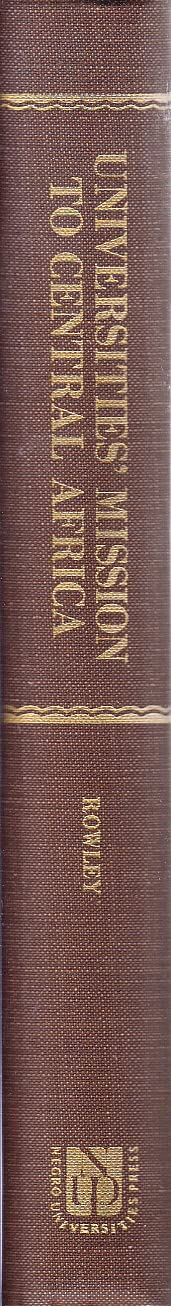 The story of the universities' mission to Central Africa;: From its commencement under Bishop Mackenzie, to its withdrawal from ,Used
