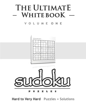 Sudoku: The Ultimate White Book  Hard To Very Hard, Puzzles & Solutions,Used