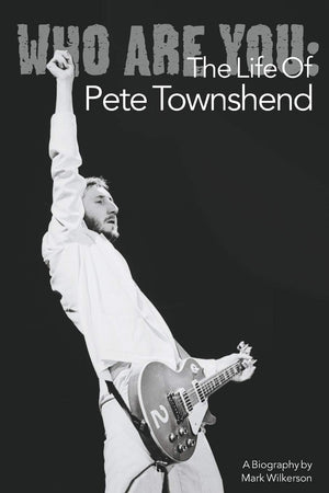 Who Are You: The Life Of Pete Townshend,Used
