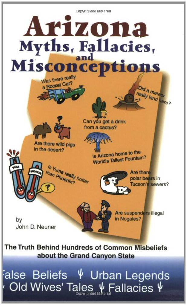 Arizona Myths, Fallacies and Misconceptions,Used