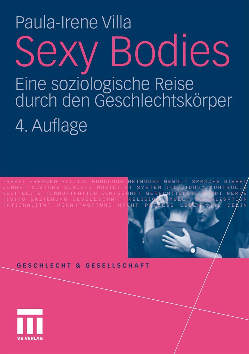 Sexy Bodies: Eine Soziologische Reise Durch Den Geschlechtskrper (Geschlecht Und Gesellschaft, 23) (German Edition),Used