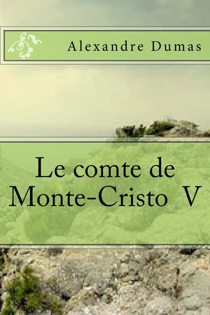 Le comte de MonteCristo V (Les romans d' Alexandre Dumas) (French Edition),Used