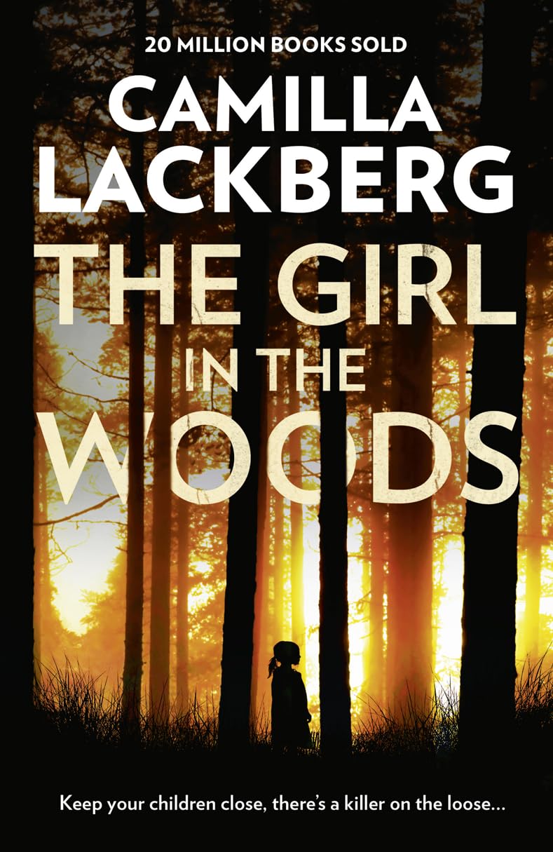The Girl in the Woods (Patrik Hedstrom and Erica Falck) [Paperback] [Feb 19, 2018] Lackberg, Camilla,Used