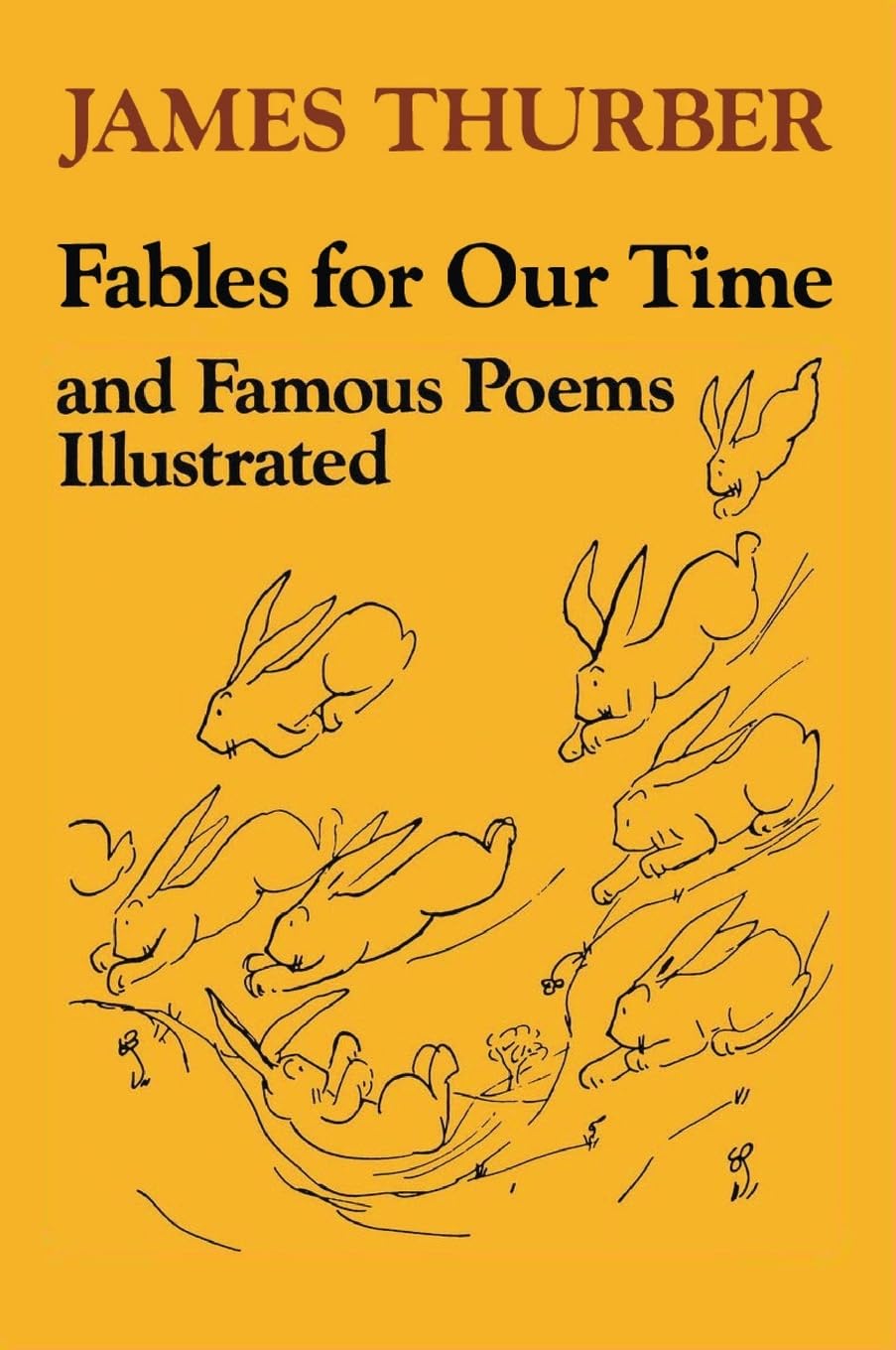 Fables for Our Time and Famous Poems Illustrated,Used