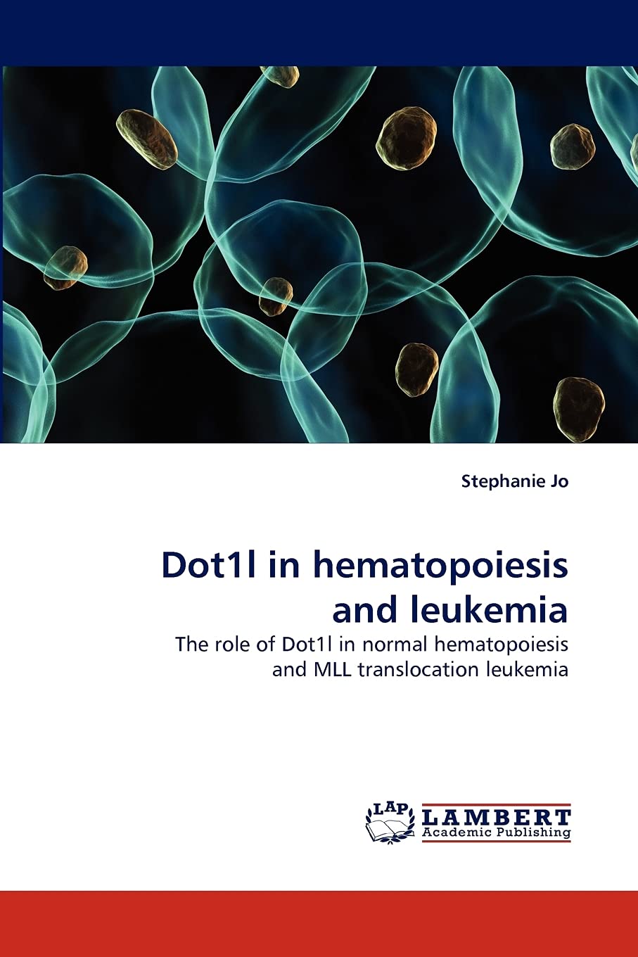 Dot1l in hematopoiesis and leukemia: The role of Dot1l in normal hematopoiesis and MLL translocation leukemia,Used