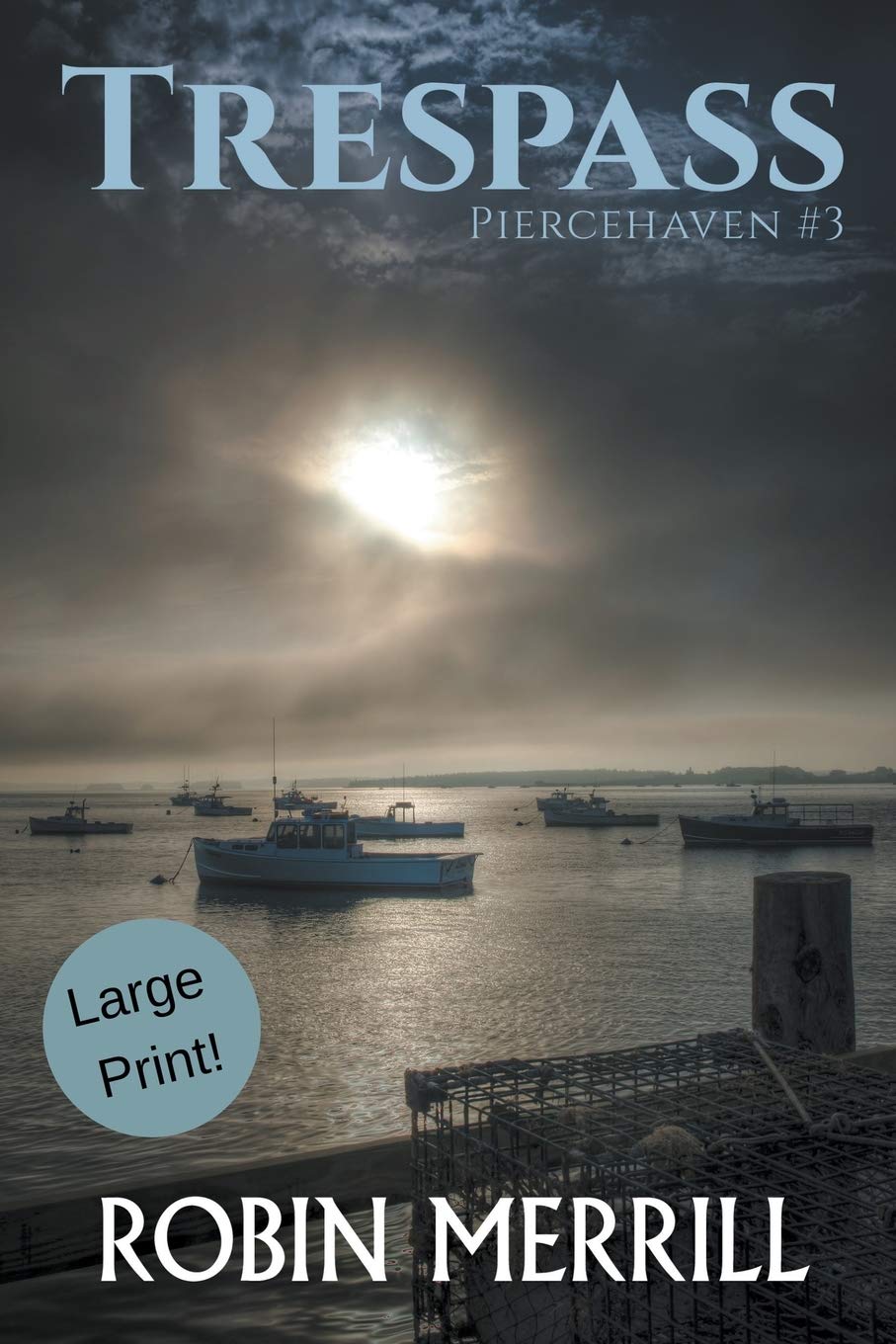 Trespass (Large Print) (Piercehaven Trilogy (Large Print)),Used