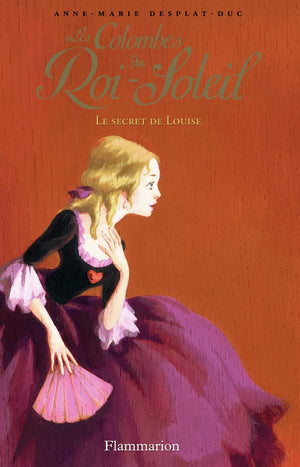 Les Colombes du RoiSoleil: Le Secret de Louise (2),Used