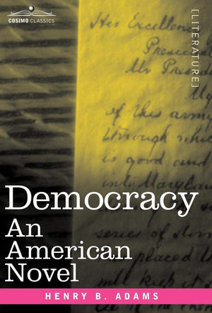 Democracy: An American Novel,Used