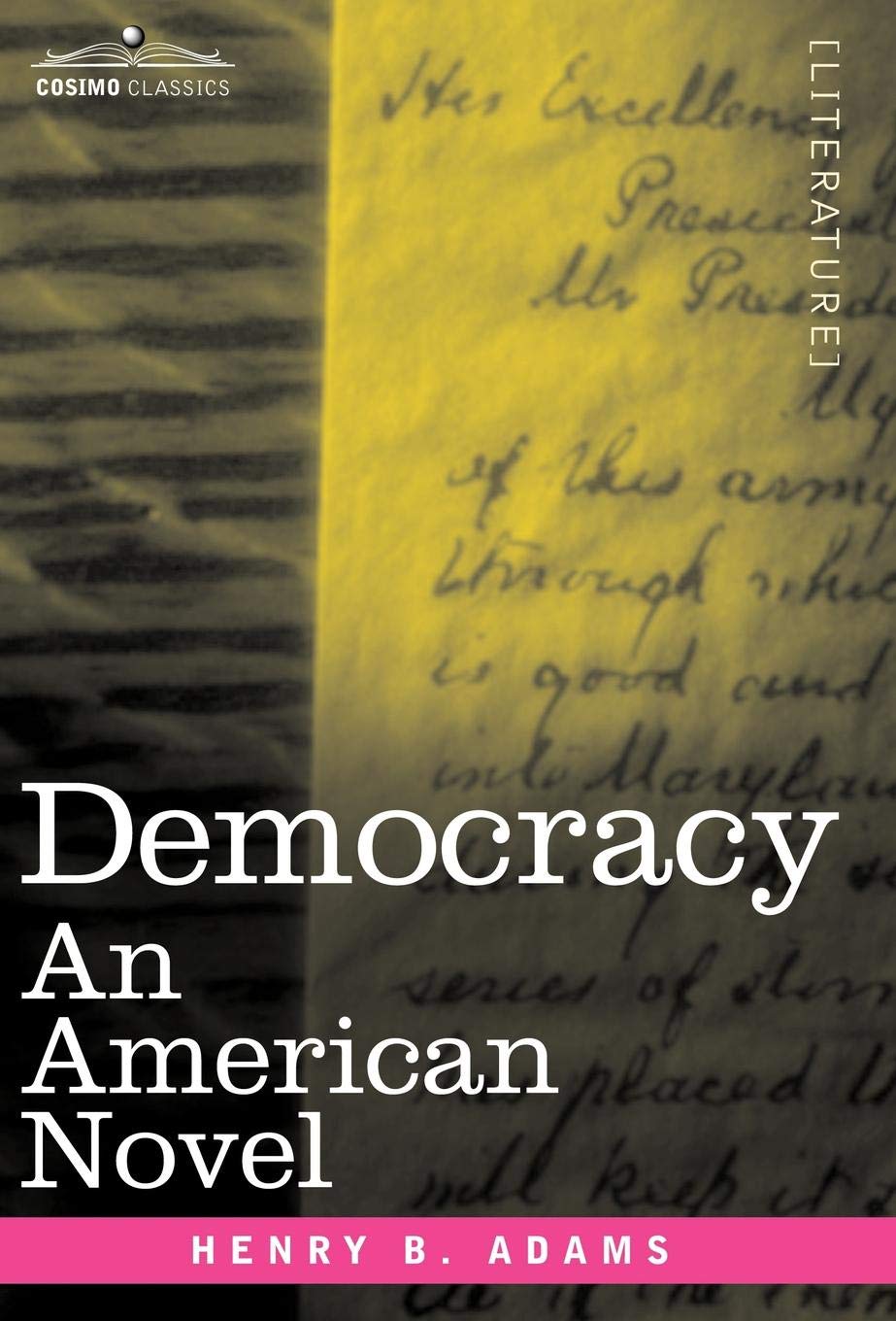 Democracy: An American Novel,Used