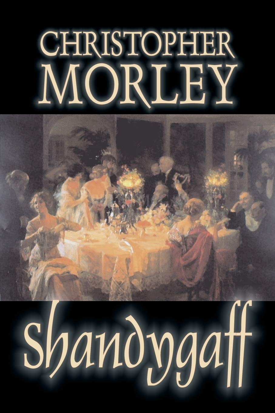 Shandygaff by Christopher Morley, Fiction, Classics, Literary,Used