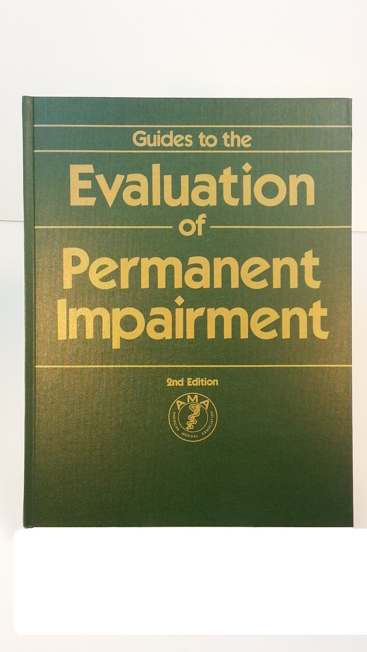 Guides To The Evaluation Of Permanent Impairment,Used