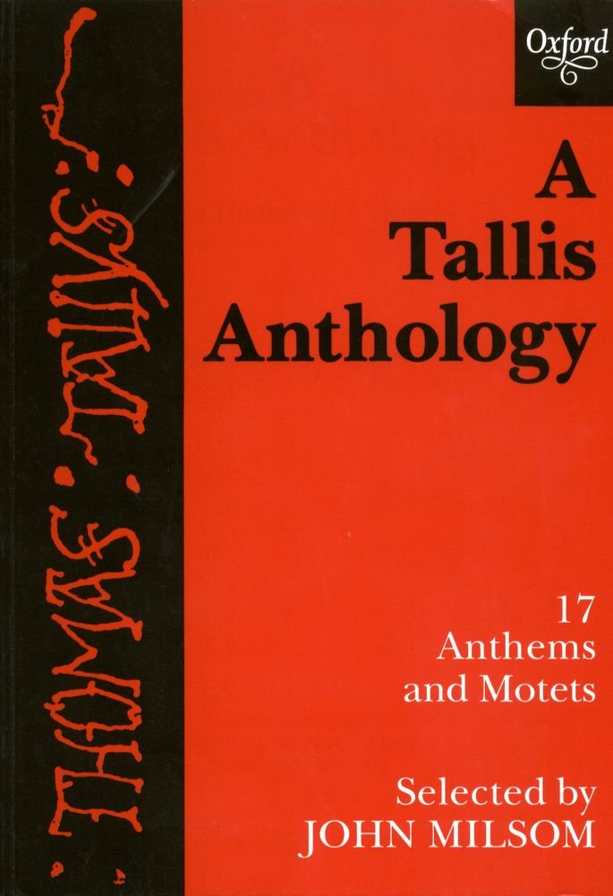 A Tallis Anthology (Tudor Church Music Series),Used
