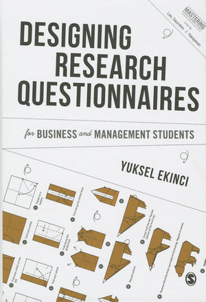 Designing Research Questionnaires for Business and Management Students (Mastering Business Research Methods),Used