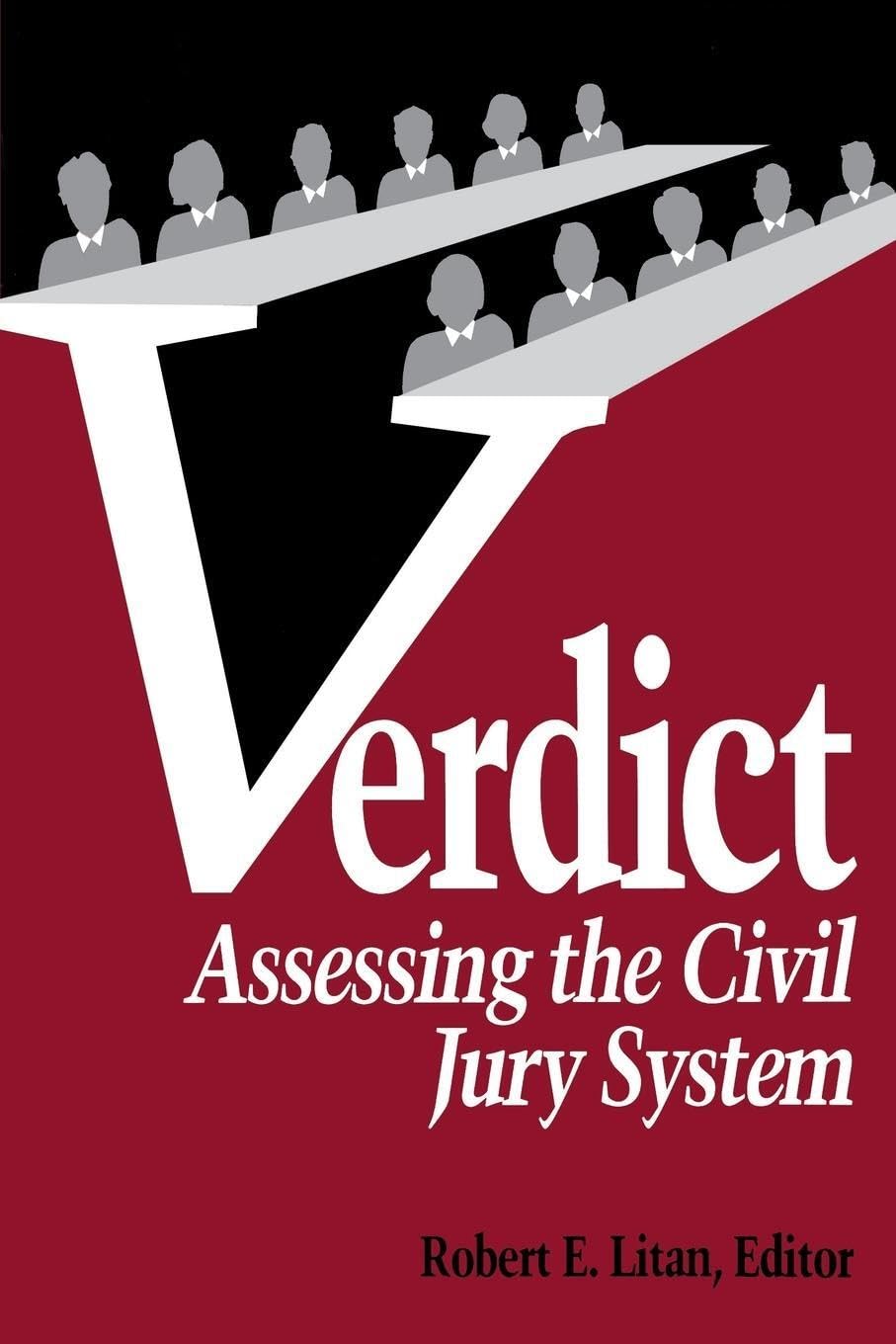 Verdict: Assessing the Civil Jury System,Used
