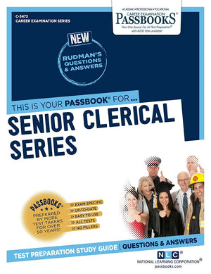 Senior Clerical Series (C3473): Passbooks Study Guide (3473) (Career Examination Series),Used