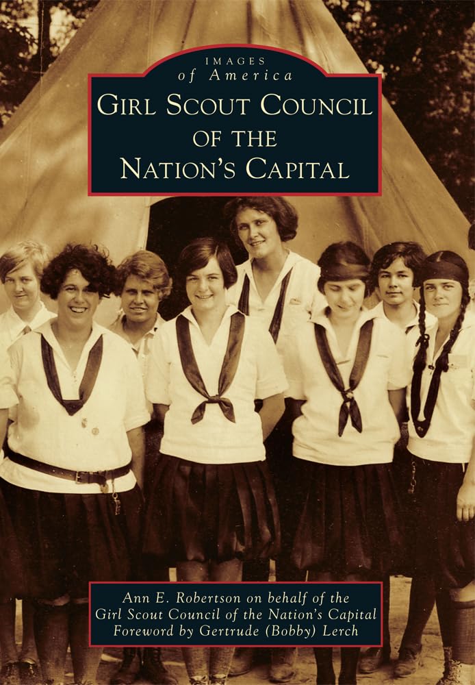 Girl Scout Council of the Nation's Capital (Images of America),Used