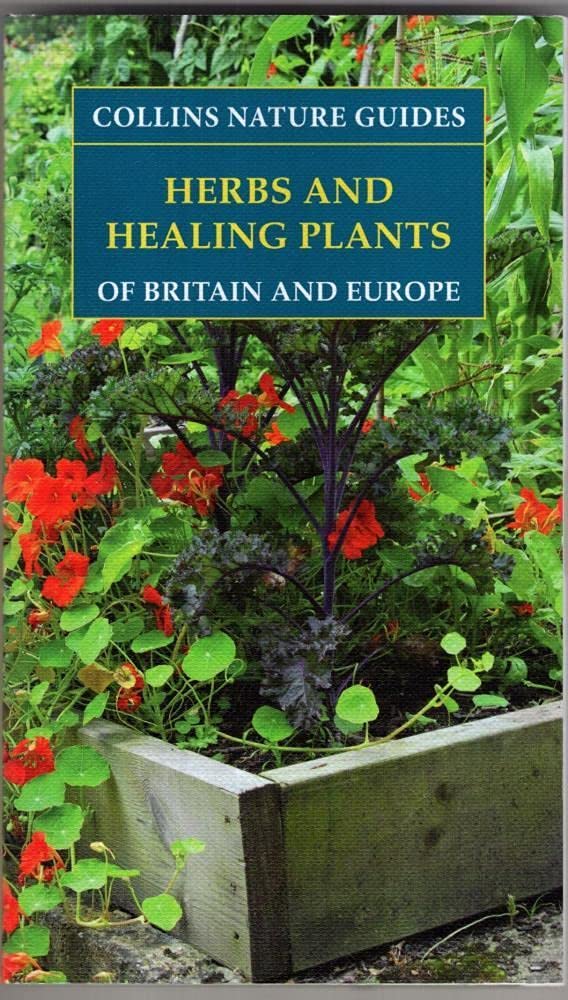 Herbs and Healing Plants of Britain & Europe,,Used