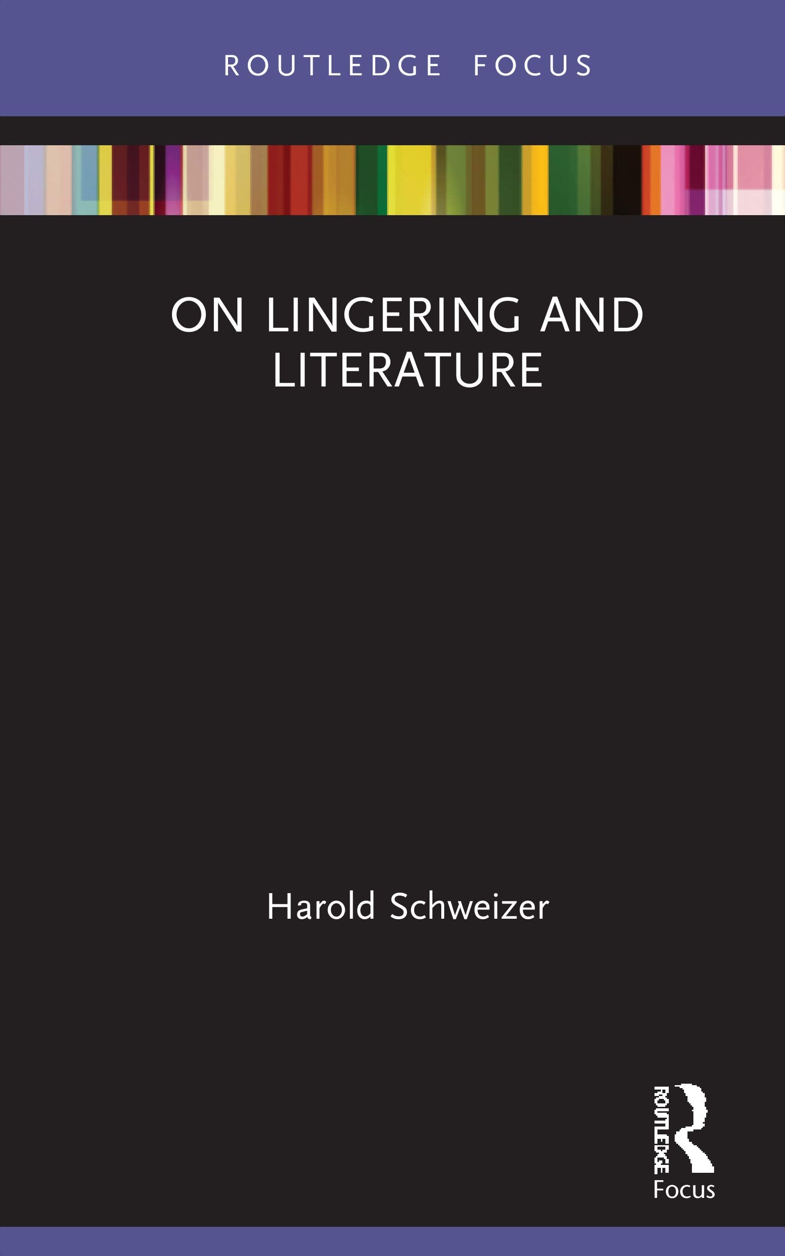 On Lingering and Literature (Routledge Focus on Literature),Used