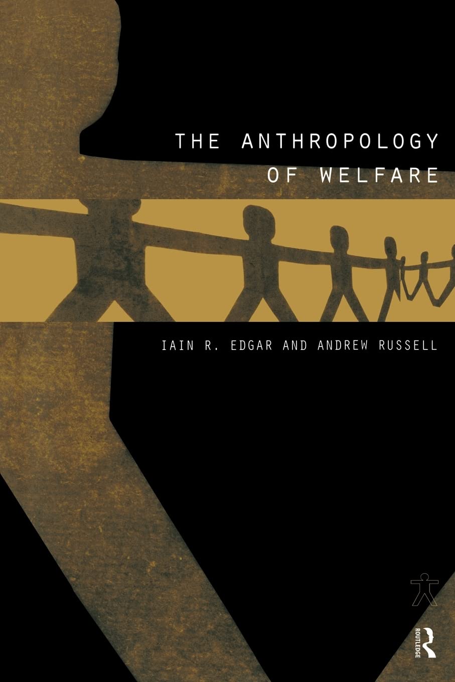 The Anthropology Of Welfare,Used