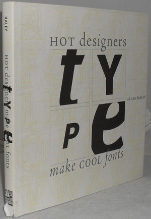 Type: Hot Designers Make Cool Fonts,Used