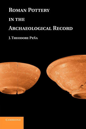 Roman Pottery in the Archaeological Record,Used