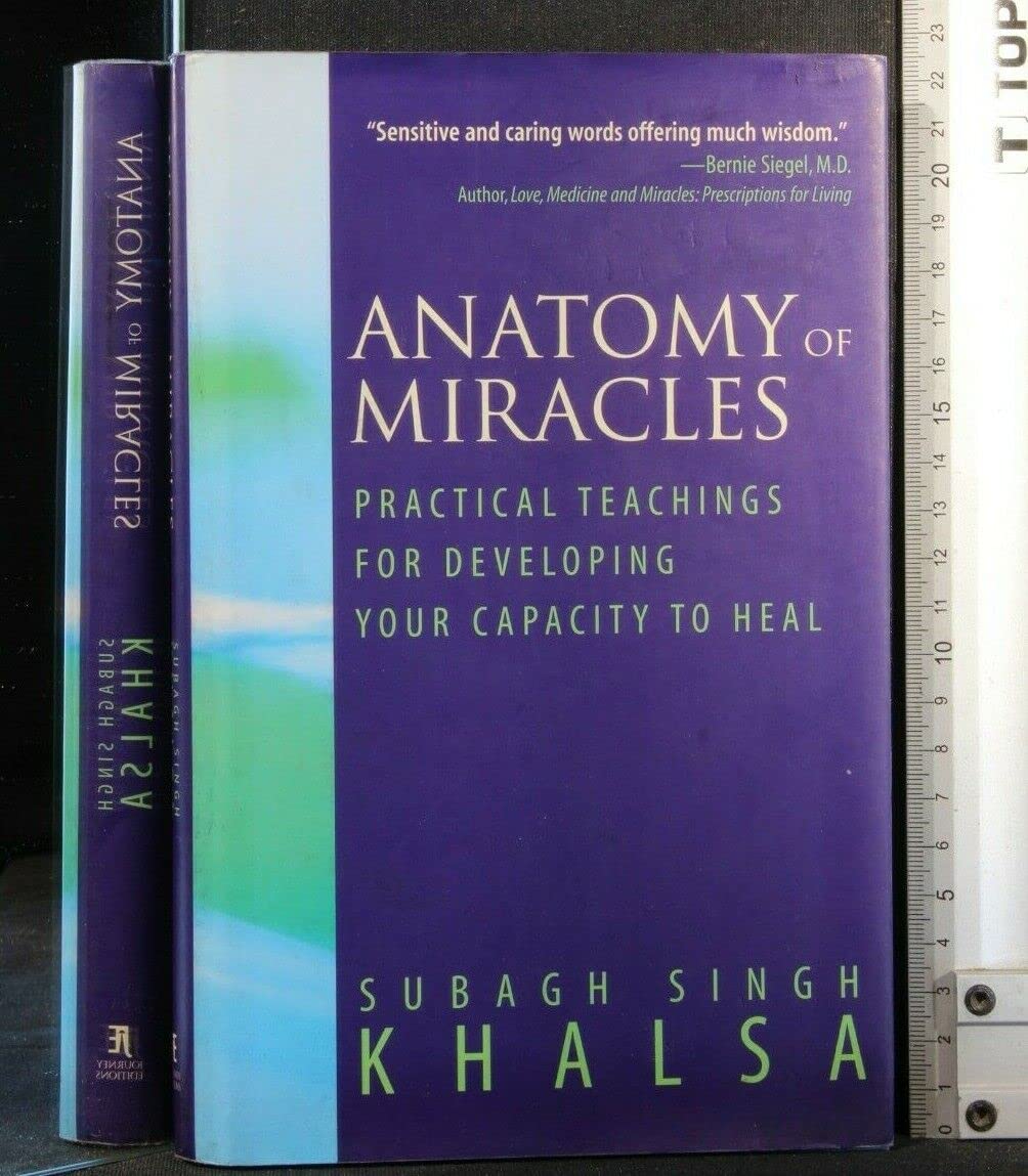 Anatomy of Miracles: Practical Teachings for Developing Your Capacity to Heal,Used
