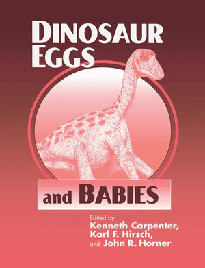 Dinosaur Eggs and Babies,New