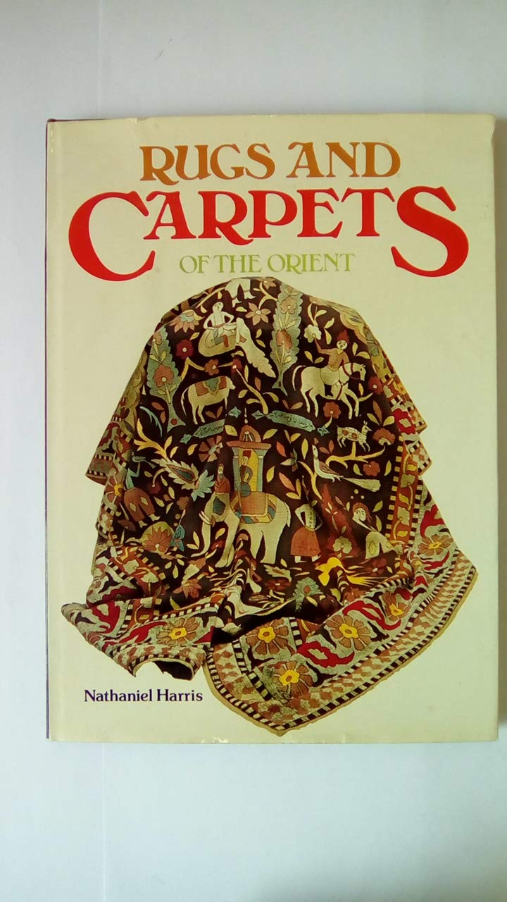Rugs and carpets of the Orient,Used