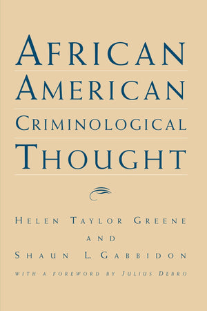African American Criminological Thought,New