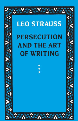 Persecution and the Art of Writing,Used