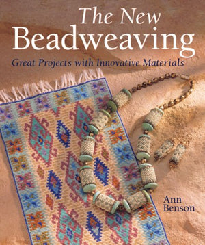 The New Beadweaving: Great Projects with Innovative Materials,Used