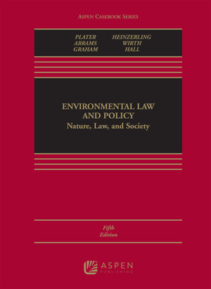 Environment, Law and Policy: Nature, Law, and Society (Aspen Casebook),Used