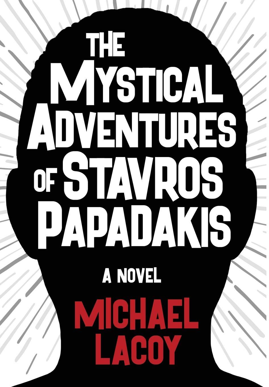 The Mystical Adventures of Stavros Papadakis,Used