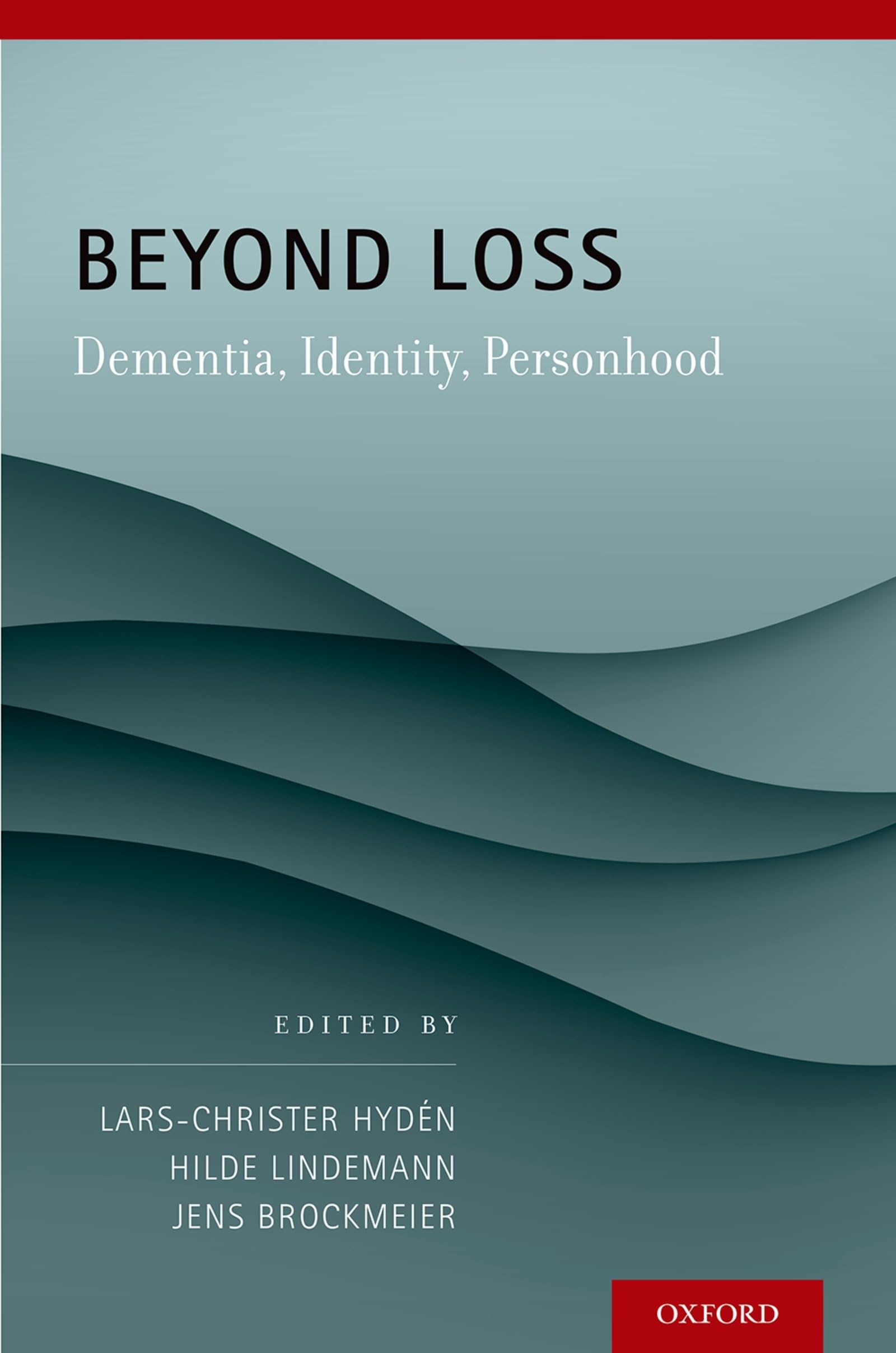 Beyond Loss: Dementia, Identity, Personhood,Used