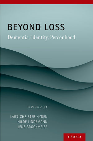 Beyond Loss: Dementia, Identity, Personhood,Used