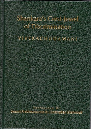 Shankara'S Crestjewel Of Discrimination: Timeless Teachings On Nonduality  The Vivekachudamani,Used