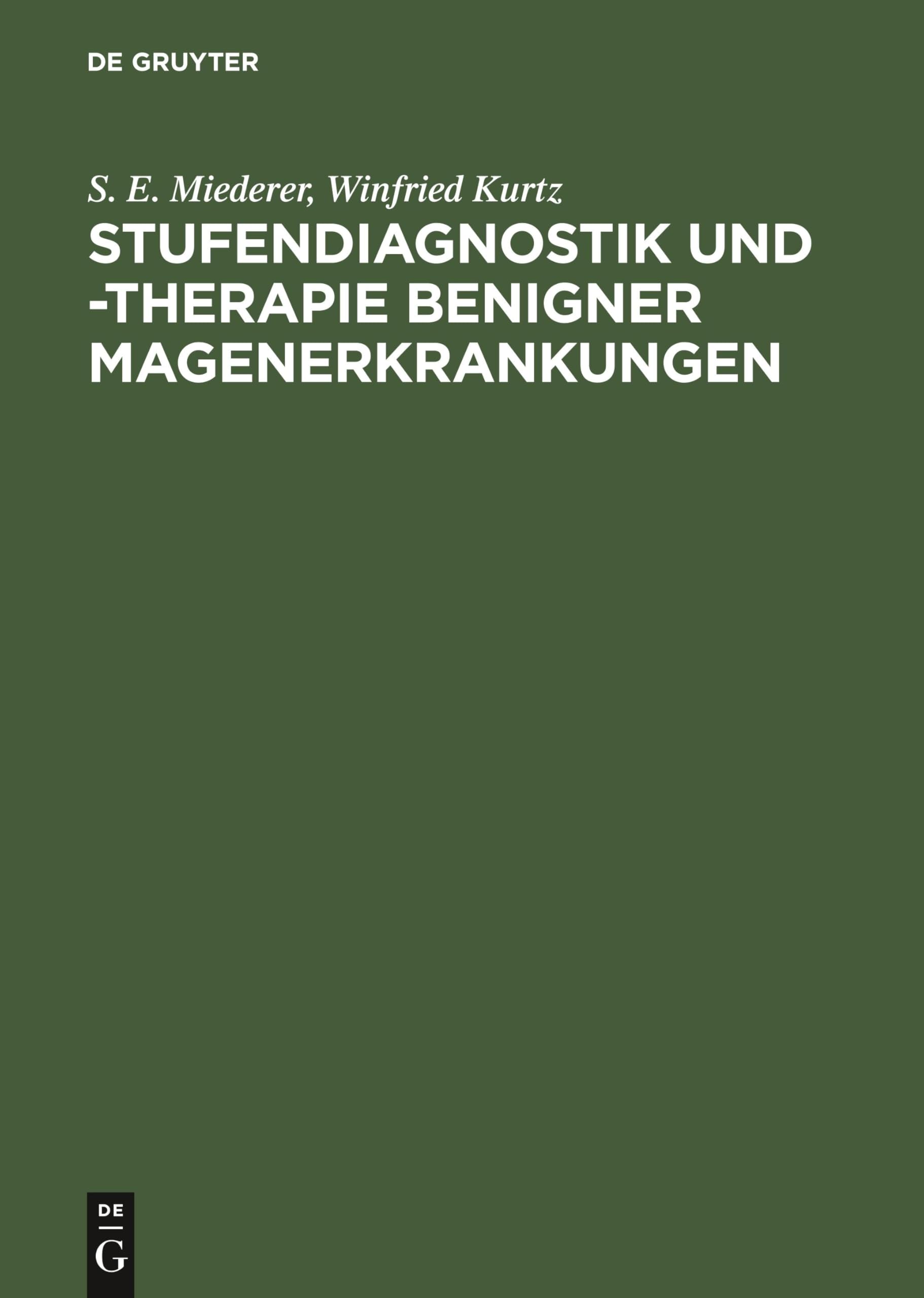 Stufendiagnostik und therapie benigner Magenerkrankungen (German Edition),Used