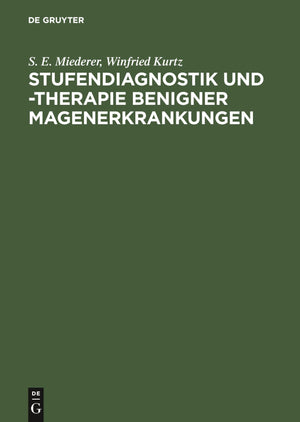 Stufendiagnostik und therapie benigner Magenerkrankungen (German Edition),Used