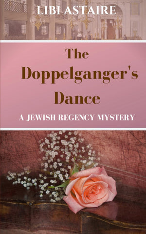 The Doppelganger's Dance (Jewish Regency Mysteries),Used