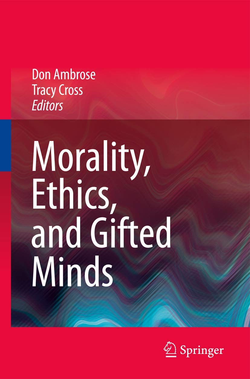 Morality, Ethics, And Gifted Minds