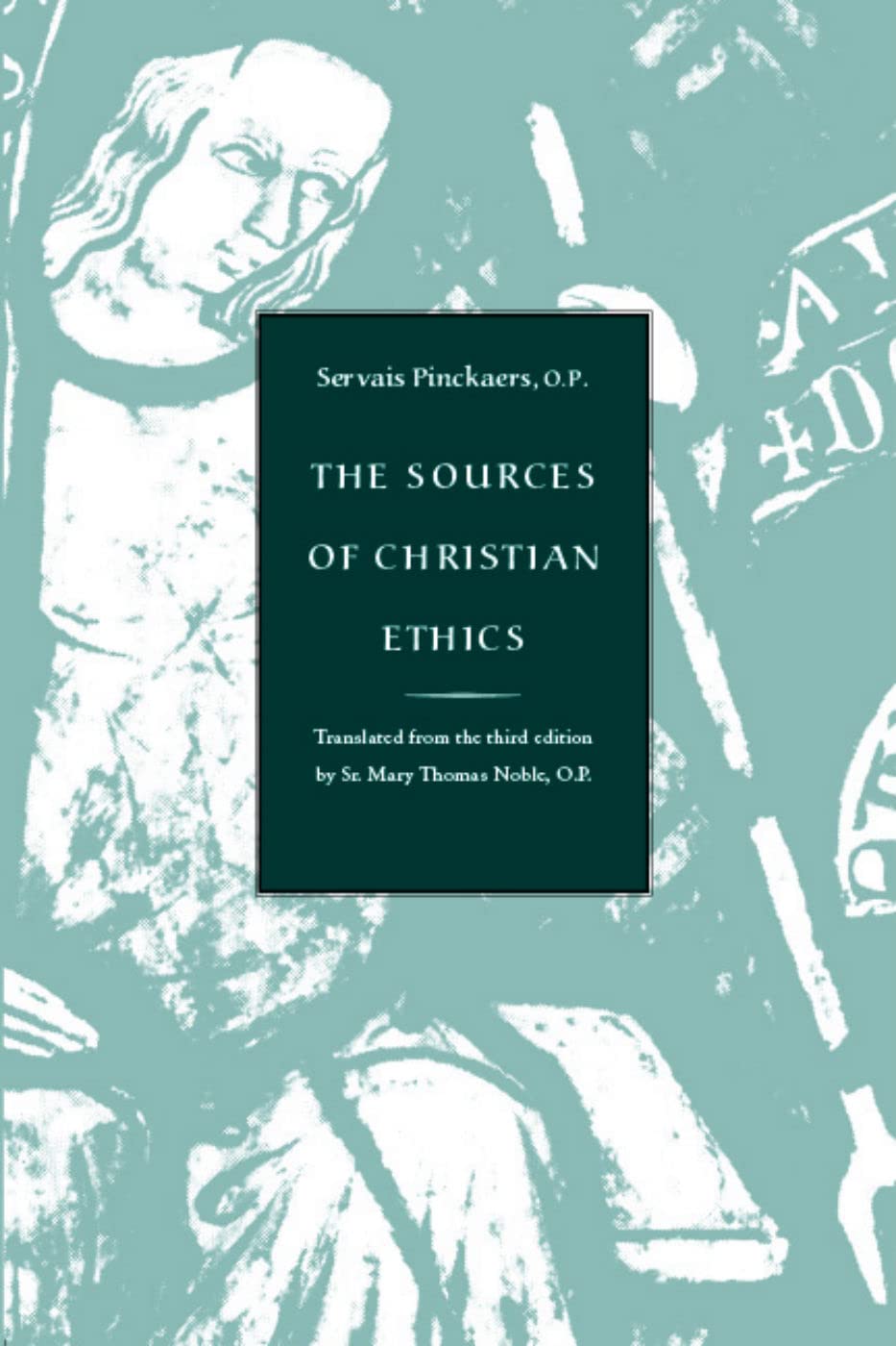 The Sources of Christian Ethics, 3rd Edition,Used