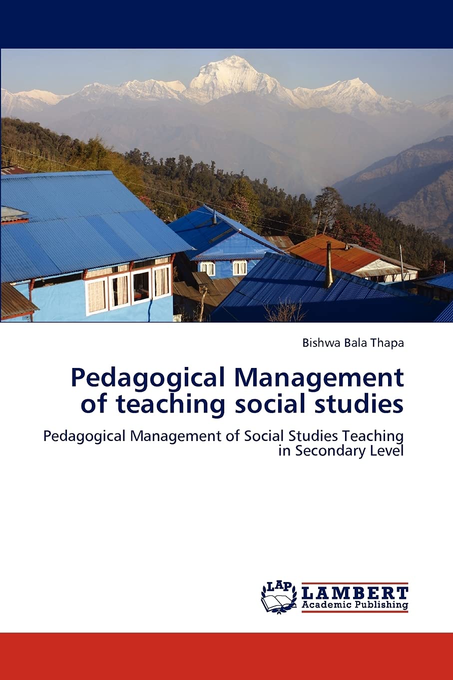 Pedagogical Management of teaching social studies: Pedagogical Management of Social Studies Teaching in Secondary Level,Used